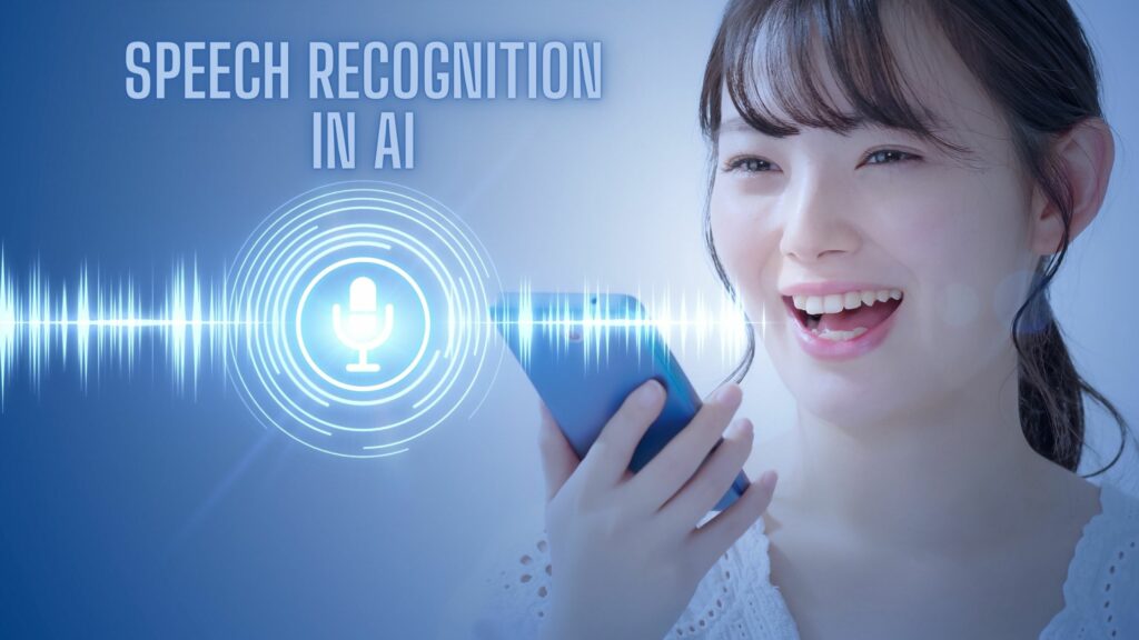 Speech Recognition in AI