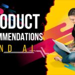 Product Recommendations with AI