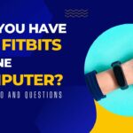 Can You Have Two Fitbits on One Computer