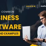 Top 7 Common Types of Business Software