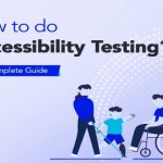 Harnessing Visual Testing for Accessibility Compliance What You Need to Know